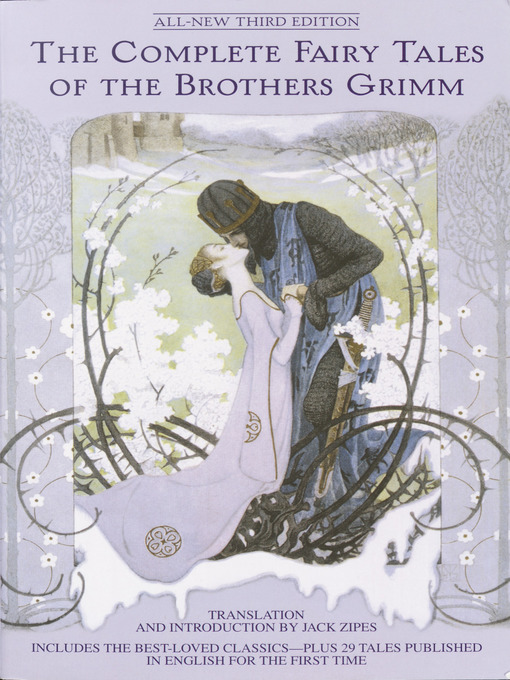 Title details for The Complete Fairy Tales of the Brothers Grimm by Jack Zipes - Wait list